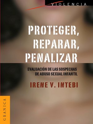 cover image of Proteger, reparar, penalizar